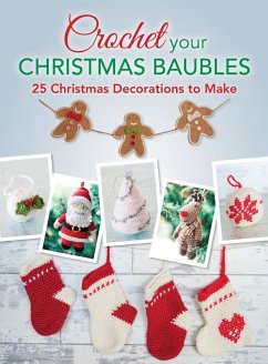 Cover Crochet your Christmas Baubles (eBook, ePUB)