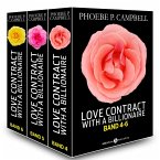Love Contract with a Billionaire - 4-6 (Deutsche Version) (eBook, ePUB)
