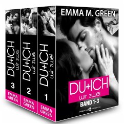 Du + Ich: Wir Zwei, Band 1-3 (eBook, ePUB) - M. Green, Emma