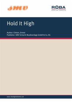 Hold It High (fixed-layout eBook, ePUB) - Clinton, Ernest; Soulful Dynamics