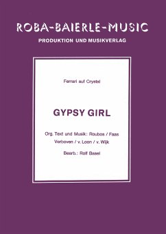 Gypsy Girl (eBook, ePUB) - Basel, Rolf; Roubos; Faas; Verboven; v. Loon; v. Wijk; Ferrari