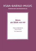 Nimm ein Stück von mir (eBook, ePUB)