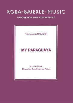My Paraguaya (fixed-layout eBook, ePUB) - de Bois, Richard; van Asten, Peter; Lopez, Trini