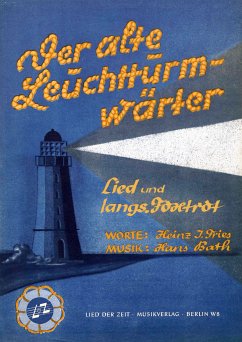 Der alte Leuchtturmwärter (eBook, ePUB) - Fries, Heinz J.; Bath, Hans