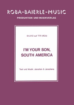 I'm your Son, South America (fixed-layout eBook, ePUB) - Silvio; Basel, Rolf