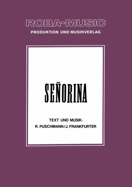 Señorina (eBook, ePUB) Señorina (eBook, ePUB)
