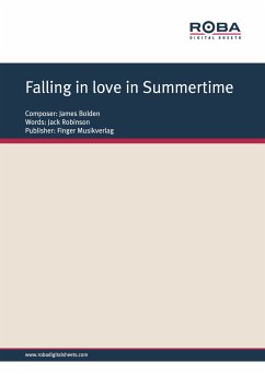 Falling in love in Summertime (fixed-layout eBook, ePUB) - Bolden, James; Robinson, Jack