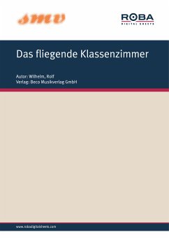 Das Fliegende Klassenzimmer (fixed-layout eBook, ePUB) - Wilhelm, Rolf