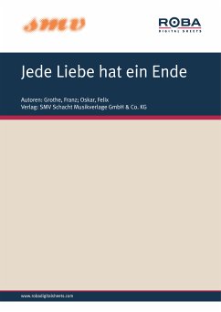 Jede Liebe Hat Ein Ende (fixed-layout eBook, ePUB) - Grothe, Franz; Oskar, Felix