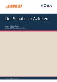 Der Schatz der Azteken (eBook, ePUB)