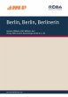 Berlin, Berlin, Berlinerin (eBook, ePUB) - Bild 1