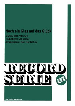 Noch ein Glas auf das Glück (fixed-layout eBook, ePUB) - Petersen, Ralf; Schneider, Dieter; Hurdelhey, Rolf