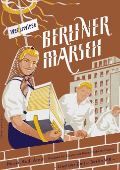 Berliner Marsch (eBook, ePUB) - Arndt, Rudi; Bormann, Arnold; Bähnisch, Heinze