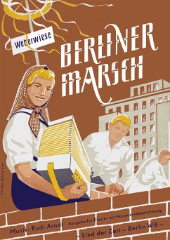 Berliner Marsch (fixed-layout eBook, ePUB) - Arndt, Rudi; Bormann, Arnold; Bähnisch, Heinze