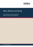 Wine, Women and Song (eBook, ePUB)