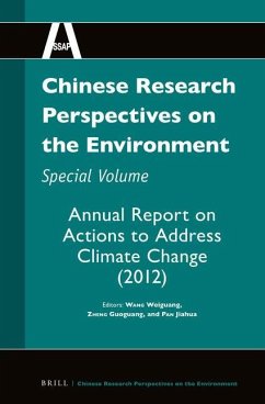 Chinese Research Perspectives on the Environment, Special Volume: Annual Report on Actions to Address Climate Change (2012)