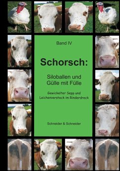 Schorsch: Siloballen und Gülle mit Fülle