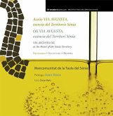 Aceite Via Augusta, esencia del territorio Sénia : Oli Via Augusta, essència del Territori Sénia Aceite Via Augusta, esencia del territorio Sénia : Oli Via Augusta, essència del Territori Sénia