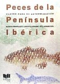 Peces de la Península Ibérica : claves para su determinación