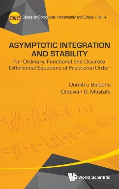 ASYMPTOTIC INTEGRATION AND STABILITY - Dumitru Baleanu & Octavian G Mustafa