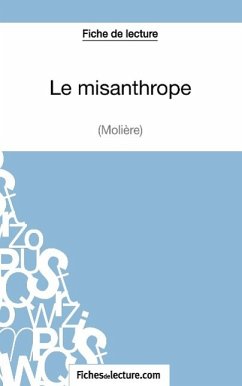 Le misanthrope de Molière (Fiche de lecture) - Durel, Mathieu; Fichesdelecture. Com