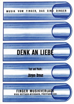 Denk an Liebe (fixed-layout eBook, ePUB) - Drews, Jürgen; Kruntorad, F.