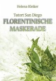 Tatort San Diego - Florentinische Maskerade
