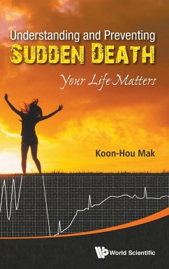 UNDERSTANDING AND PREVENTING SUDDEN DEATH - Mak, Koon Hou (Mak Heart Clinic, S'pore)