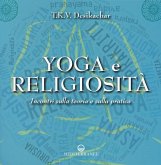 Yoga e religiosità. Incontri sulla teoria e sulla pratica