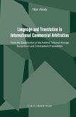 Language and Translation in International Commercial Arbitration