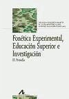 Fonética experimental, educación superior e investigación