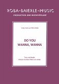 Do You Wanna, Wanna (eBook, ePUB)