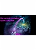 Human teleportation real experience (eBook, ePUB)