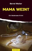 Mama weint / Kim Lorenz Bd.3