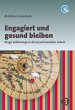 Engagiert und gesund bleiben - Bild 1