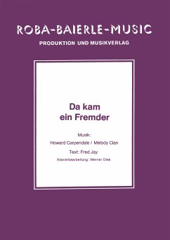 Da kam ein Fremder (fixed-layout eBook, ePUB) - Carpendale, Howard; Clan, Melody; Jay, Fred; Dies, Werner