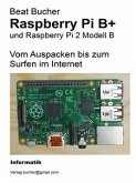 Raspberry Pi B+ - Vom Auspacken bis zum Surfen im Internet (eBook, ePUB)