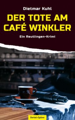 Der Tote am Café Winkler - Kuhl, Dietmar