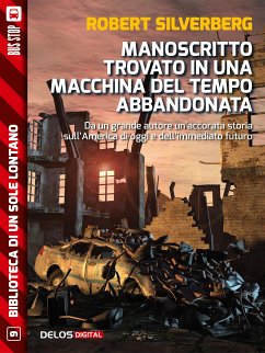 Manoscritto trovato in una macchina del tempo abbandonata (eBook, ePUB) - Silverberg, Robert