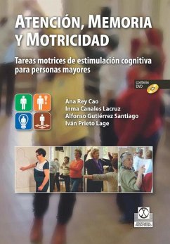 Atención, memoria y motricidad - Rey Cao, Ana . . . [et al.