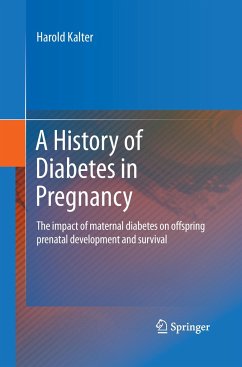 A History of Diabetes in Pregnancy - Kalter, Harold
