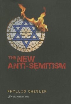 The New Anti-Semitism - Chesler, Phyllis