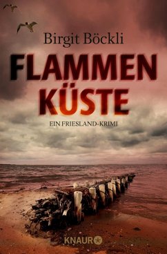 Flammenküste / Friesland-Krimi Bd.2 (eBook, ePUB) - Böckli, Birgit