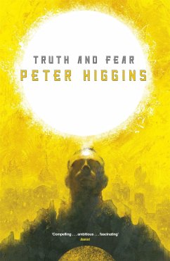 Truth and Fear - Higgins, Peter