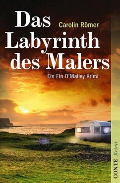 Das Labyrinth des Malers / Fin O'Malley Bd.3 - Römer, Carolin