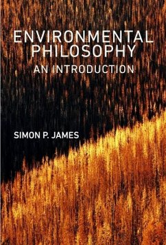 Environmental Philosophy - James, Simon P.