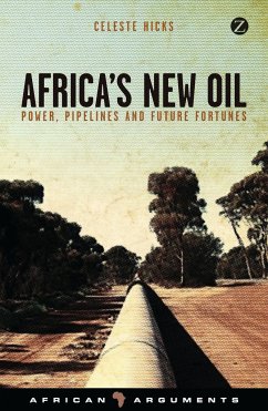 Africa's New Oil - Hicks, Celeste