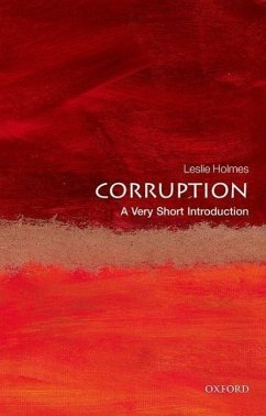 Corruption: A Very Short Introduction - Holmes, Leslie (Professor of Political Science, University of Melbou