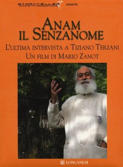 Cover Anam il senzanome. L'ultima intervista a Tiziano Terzani