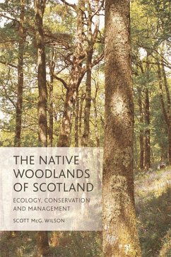 The Native Woodlands of Scotland - Wilson, Scott